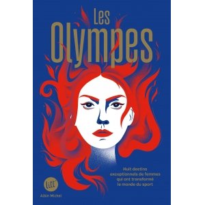promo Les Olympes: Huit destins exceptionnels de femmes qui ont transformé le monde du sport