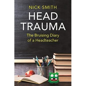 promo Head Trauma: The Bruising Diary of a Headteacher (English Edition)