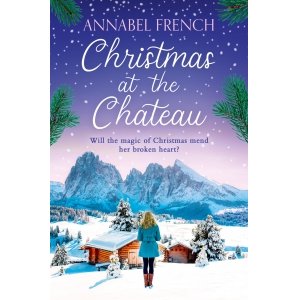 promo Christmas at the Chateau: A feel-good festive rom-com novel for winter 2024, perfect for fans of Lucy Coleman, Karen Swan and Katie Fforde (The Chateau Series, Book 2) (English Edition)