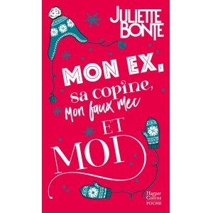 promo Mon ex, sa copine, mon faux mec et moi : Une romance de Noël. Découvrez sa nouvelle série New Adult \